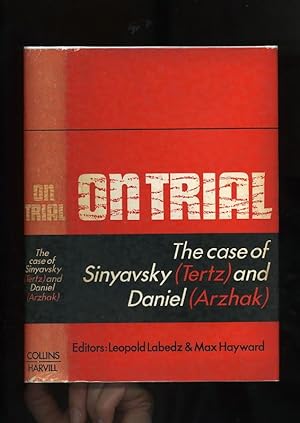 ON TRIAL: THE CASE OF SINYAVSKY (TERTZ) and DANIEL (ARZHAK)