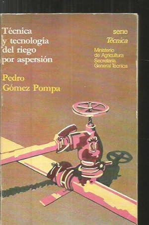 TECNICA Y TECNOLOGIA DEL RIEGO POR ASPERSION