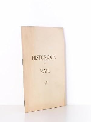 Historique du Rail ( publié avec la collaboration de la SNCB )