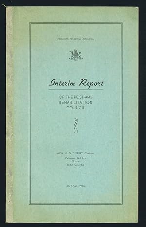 Interim Report of the Post-War Rehabilitation Council * with * Appendix to Interim report of the ...