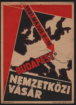 Nemzetközi Vásár. 1931. május 9-18. Budapest. [Budapest International Fair. May 9-18, 1931.]