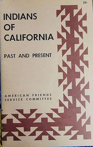 Indians of California: Past and Present