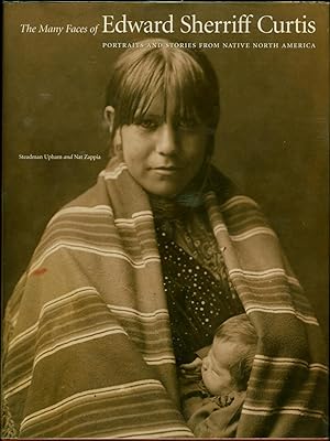 The Many Faces of Edward Sheriff Curtis / Protraits and Stories from Native North America