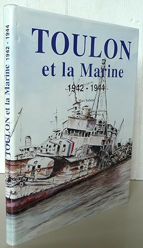 Toulon et la marine 1942-1944