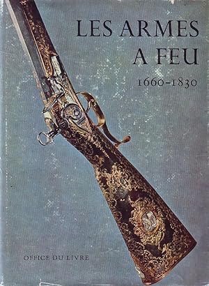 Les armes à feu 1660-1830