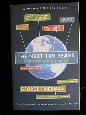 The Next 100 Years: A Forecast for the 21st Century