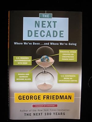The Next Decade: Where We've Been . . . and Where We're Going