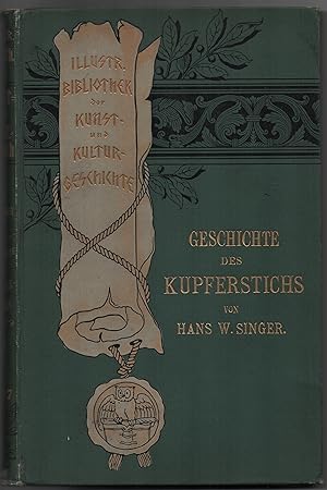 History of Copperplate Engraving Illustrated Library of Art and Culture Geschichte Des Kupferstic...