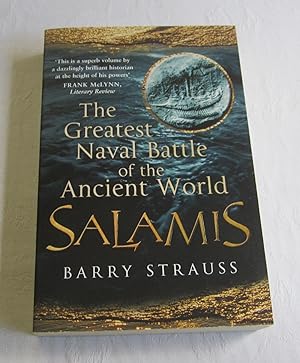 Salamis: The Greatest Naval Battle of the Ancient World, 480 BC