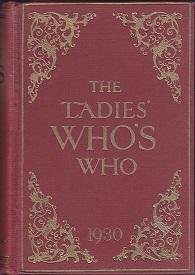 The Ladies' Who's Who, with Which is Incorporated the Ladies' Court Book and Guide (Including Ang...