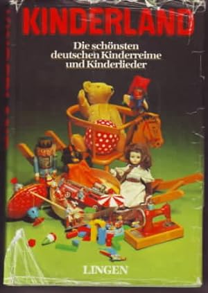 Kinderland : die schönsten deutschen Kinderreime und Kinderlieder. ges., bearb. u. hrsg. von Moni...