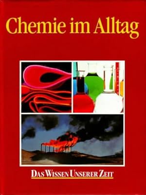 Chemie im Alltag Herausgeber: Martin Sherwood