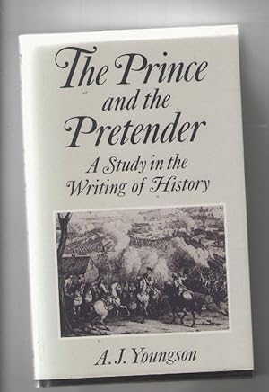 The Prince And The Pretender A Study in the Writing Of History