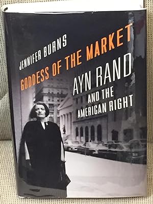 Goddess of the Market, Ayn Rand and the American Right