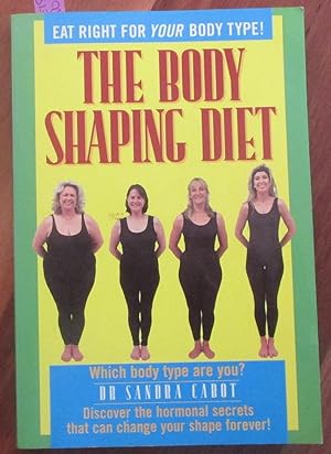 Body Shaping Diet, The