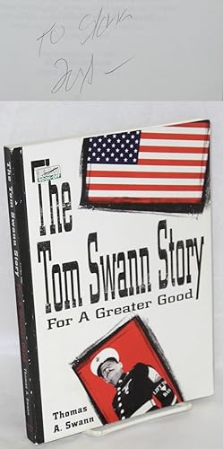 The Tom Swann story: for a greater good
