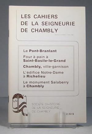 Les Cahiers de la Seigneurie de Chambly. Vol. 3, no. 1. Mars 1981