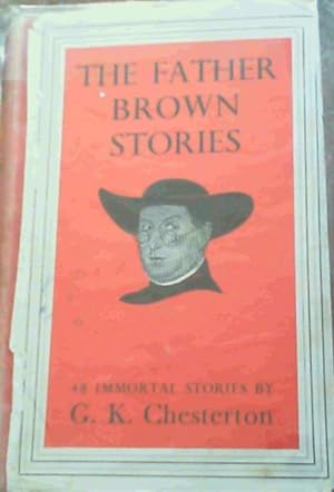 The Father Brown Stories - 48 Immortal Stories