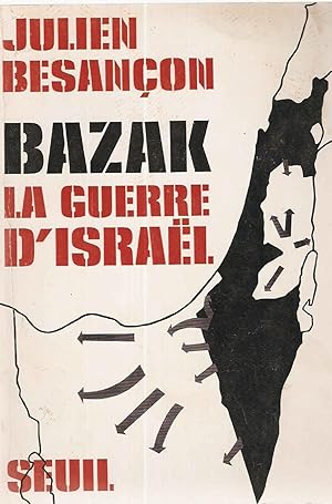 Bazak.La guerre d'Israel