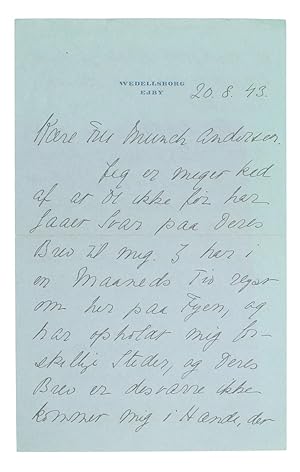 Orig. handwritten and signed letter for "Kjære Fru Munch Andersen." (Dear Mrs. Munch Andersen). -...