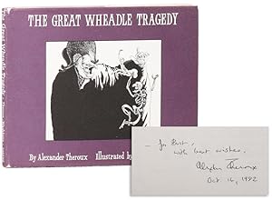 The Great Wheadle Tragedy [Inscribed & Signed]