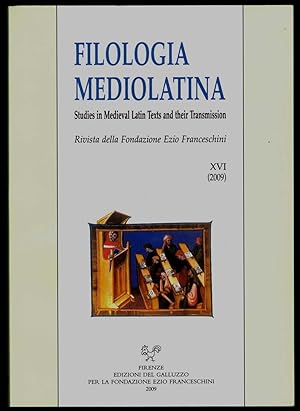 Filologia mediolatina. Studies in medieval latin texts and their transmission. Tome XVI (2009)
