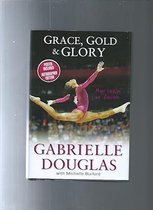 Grace, Gold, & Glory Special Autographed Edition Hardcover With Poster Inside