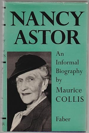 Nancy Astor, An Informal Biography