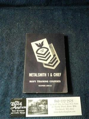 Navy Training Courses Metalsmith 1 & Chief Navpers 10566B