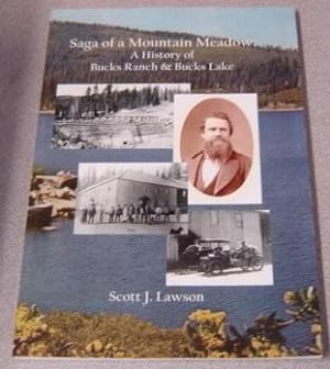 Saga of a Mountain Meadow: A History of Bucks Ranch and Bucks Lake