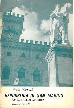 La Repubblica di San Marino. Guida storico-artistica