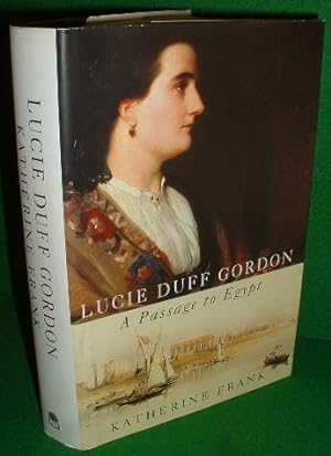 LUCIE DUFF GORDON A Passage to Egypt , 1850's