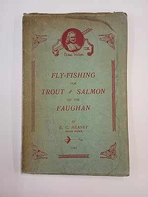 Fly-Fishing for Trout and Salmon on the Faughan