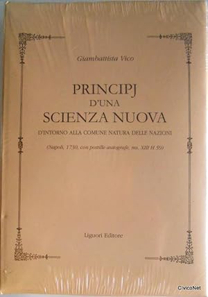 PRINCIPJ D'UNA SCIENZA NUOVA D'INTORNO ALLA COMUNE NATURA DELLE NAZIONI (Napoli, 1730). Con posti...