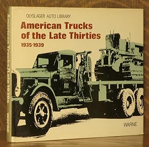 AMERICAN TRUCKS OF THE LATE THIRTIES 1935-1939, OLYSLAGER AUTO LIBRARY
