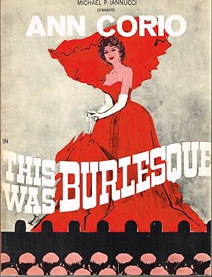 Michael E. Iannucci Presents Ann Corio in This Was Burlesque