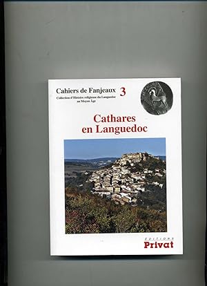 CAHIERS DE FANJEAUX N° 3 : CATHARES EN LANGUEDOC