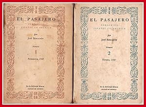 El Pasajero. Peregrino Español en América. Número 1 Primavera 1943 / Número 2 Verano 1943 - Firmado