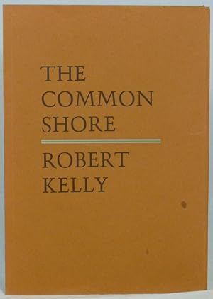 The Common Shore, Books I-V: A Long Poem About America in Time