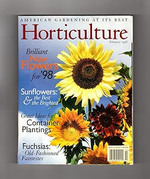 Horticulture Magazine - February, 1998. Brilliant New Flowers for '98; Sunflowers; Fuchsias; Cont...