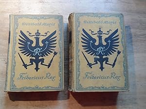 Fridericus Rex - Vaterländischer Roman in 2 Bänden