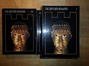 Die Zeit der Staufer 4 Bde. - Geschichte - Kunst - Kultur