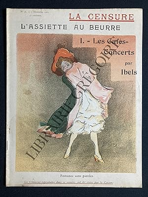 L'ASSIETTE AU BEURRE-N°36-7 DECEMBRE 1901-LES CAFES-CONCERTS PAR IBELS LA CENSURE