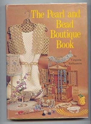 The Pearl and Bead Boutique Book.