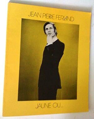 Jean-Pierre ferland jaune ou