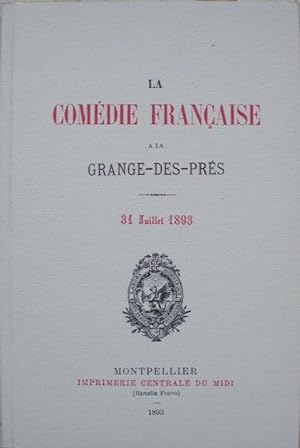 La Comédie Française à la Grange-Des-Prés. 31 juillet 1893.