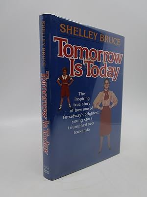 Tomorrow is Today (Signed First Edition)