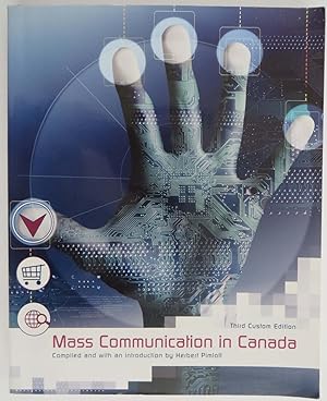 Mass Communication in Canada : Third Custom Edition