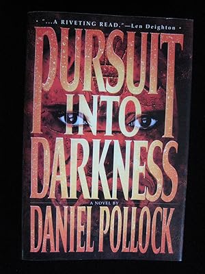 PURSUIT INTO DARKNESS