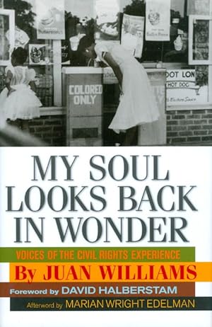 My Soul Looks Back in Wonder: Voices of the Civil Rights Experience (AARP®)